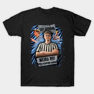 Weird Ref V.2 T-Shirt